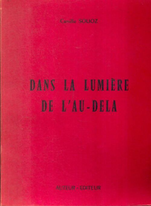 Livrenpoche : Dans la lumière de l'au-delà - Camille Solioz - Livre