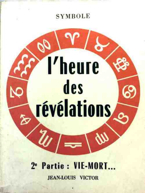 Livrenpoche : L'heure des révélations Tome II : Vie-mort... - Jeanne Laval - Livre