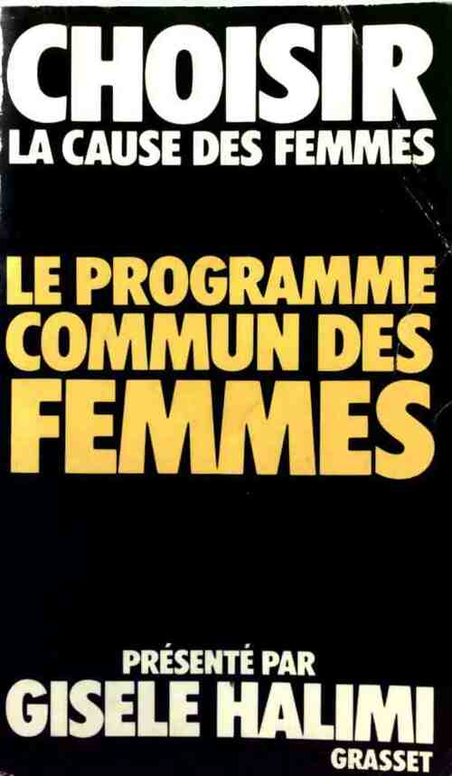 Livrenpoche : Le programme commun des femmes - Gisèle Halimi - Livre