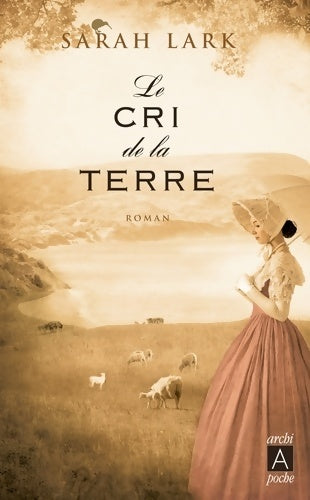 Livrenpoche : Le cri de la terre - Sarah Lark - Livre