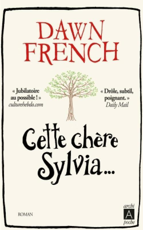 Livrenpoche : Cette chère Sylvia - Dawn French - Livre
