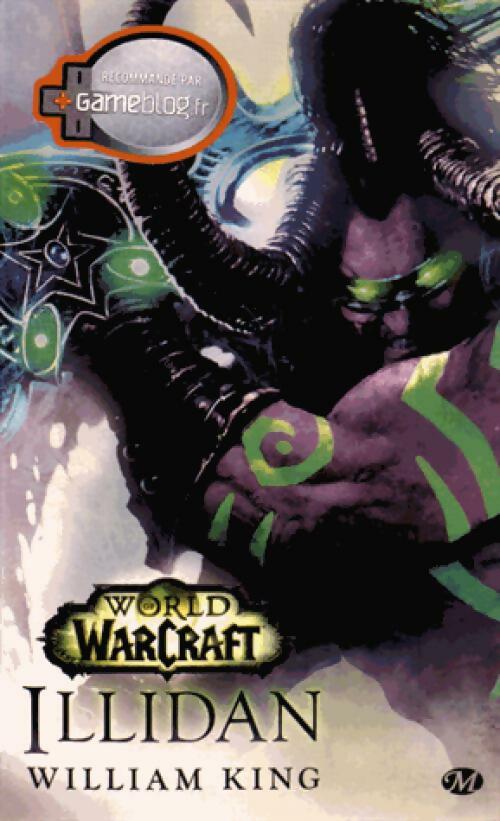 Livrenpoche : World of Warcraft - Illidan - William King - Livre