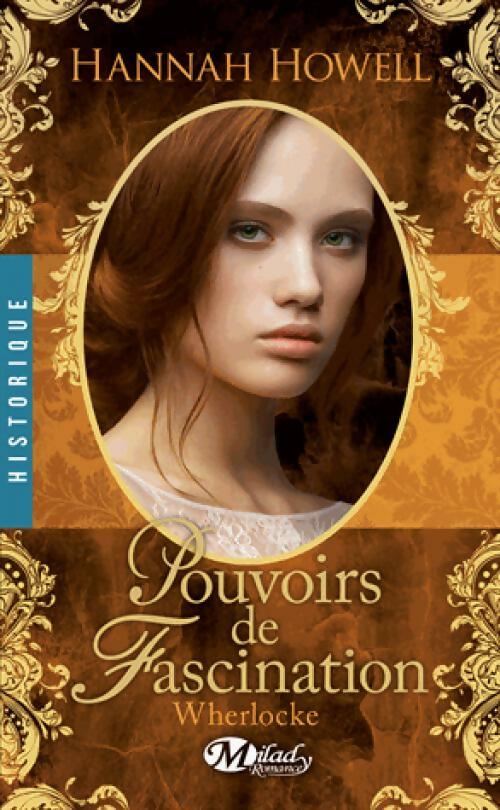 Livrenpoche : Wherlocke Tome IV : Pouvoirs de fascination - Hannah Howell - Livre