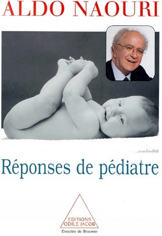 Livrenpoche : Réponses de pédiatre - Aldo Naouri - Livre