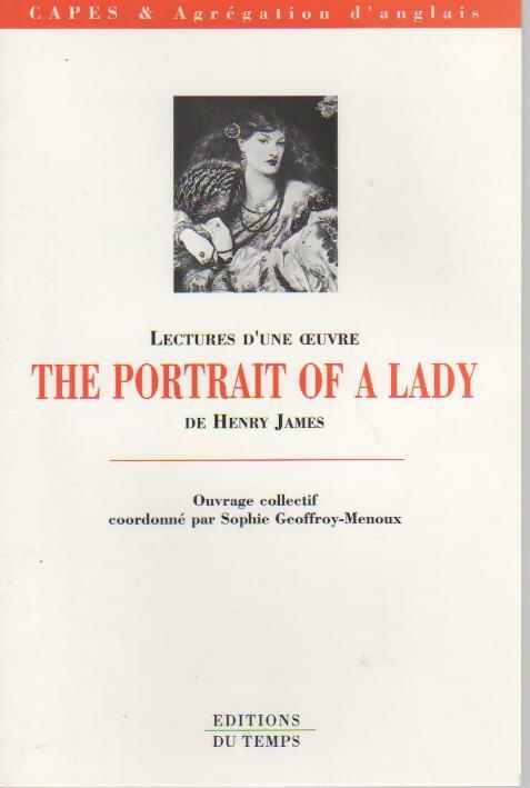 Livrenpoche : The portrait of a lady de Henry James - Sophie Geoffroy-Menoux - Livre