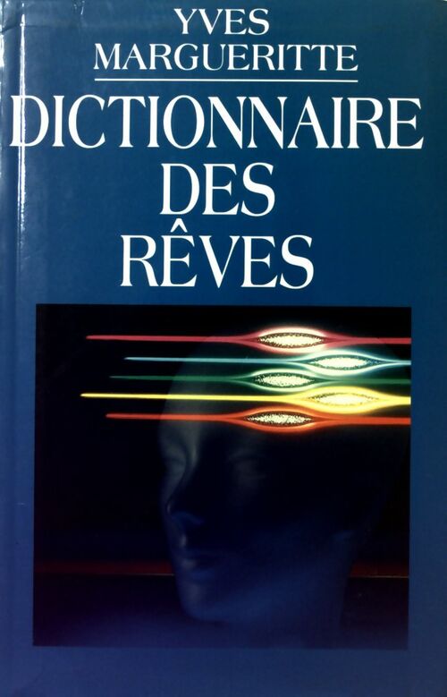 Livrenpoche : Dictionnaire des rêves - Yves Margueritte - Livre