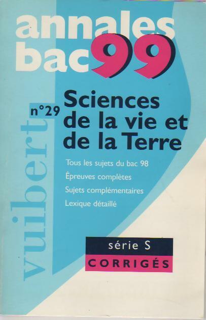 Livrenpoche : Sciences de la vie et de la terre Terminale S : Sujets et corrigés 1999 - Didier Pol - Livre