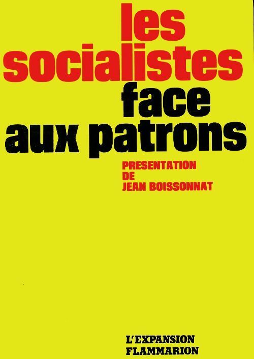 Livrenpoche : Les socialistes face aux patrons - Collectif - Livre