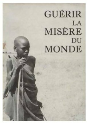 Livrenpoche : Guérir la misère du monde - Pierre Dehaye - Livre