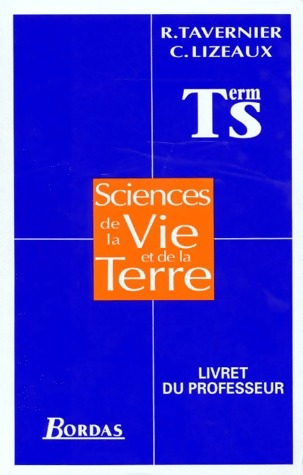 Livrenpoche : Sciences de la vie et de la terre Terminale S. Livret du professeur - Raymond Tavernier - Livre