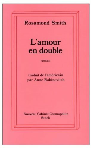 Livrenpoche : L'amour en double - Rosamond Smith - Livre