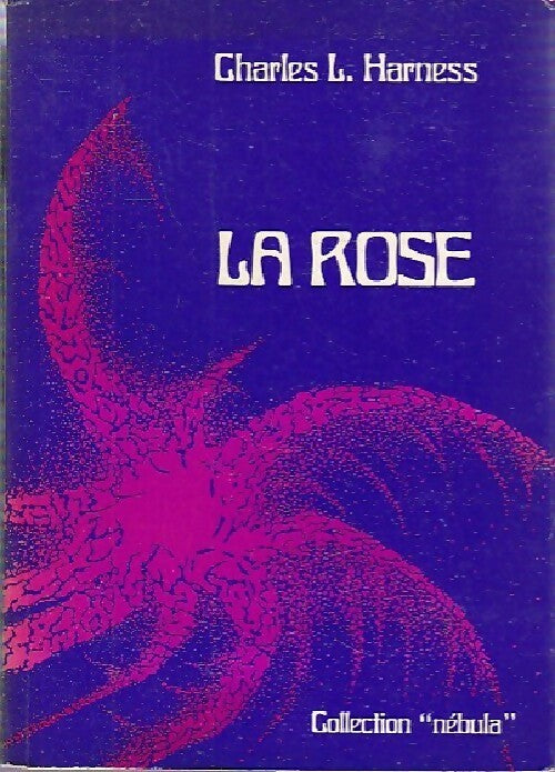 Livrenpoche : La rose - Charles Leonard Harness - Livre