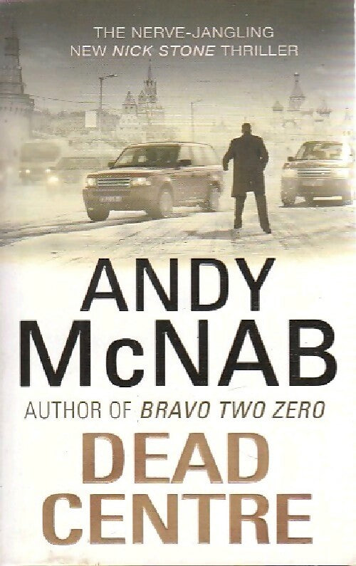 Dead centre - Andy McNab -  Corgi books - Livre