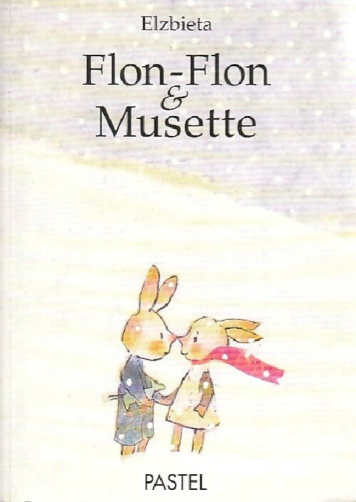 Livrenpoche : Flon-Flon & Musette - Elzbieta - Livre