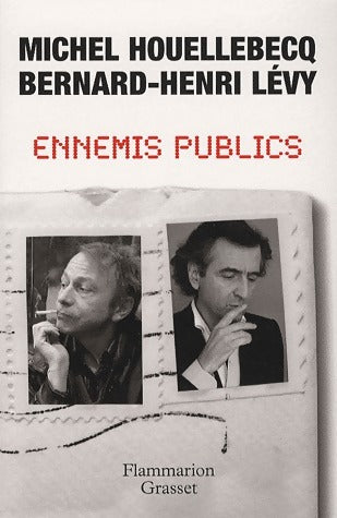 Ennemis publics - Bernard-Henri Lévy ; Michel Houellebecq -  Flammarion GF - Livre