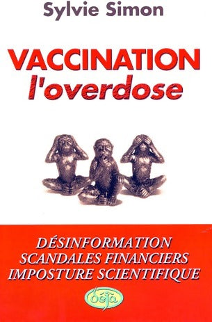 Livrenpoche : Vaccination. L'overdose - Sylvie Simon - Livre