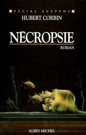 Livrenpoche : Nécropsie - Hubert Corbin - Livre