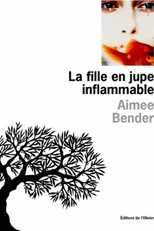 Livrenpoche : La fille en jupe inflammable - Aimée Bender - Livre