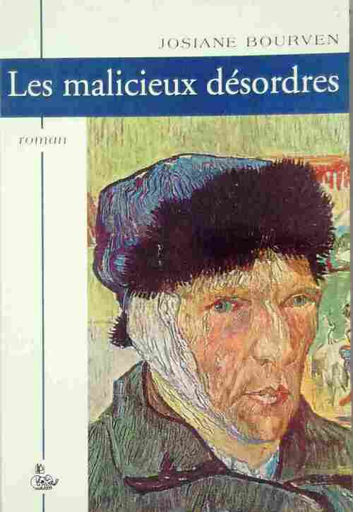 Livrenpoche : Les malicieux désordres - Josiane Bourven - Livre