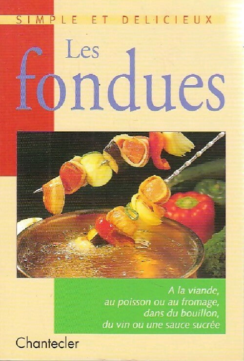 Livrenpoche : Les fondues - Elisabeth Meyer Zu Stieghorst - Livre