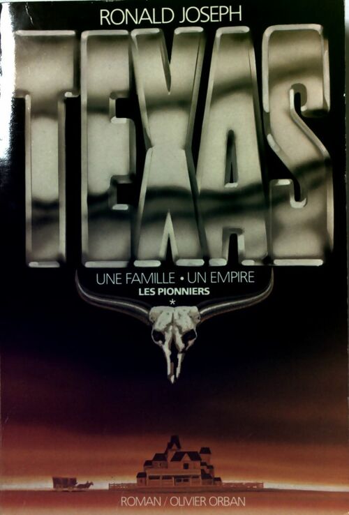 Livrenpoche : Texas Tome I : Les pionniers - Ronald Joseph - Livre