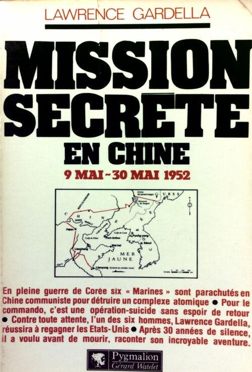 Livrenpoche : Mission secrète en Chine - Lawrence Gardella - Livre