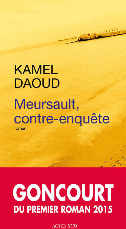 Livrenpoche : Meursault, contre-enquête - Kamel Daoud - Livre
