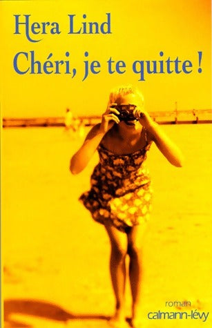 Livrenpoche : Chéri, je te quitte ! - Hera Lind - Livre