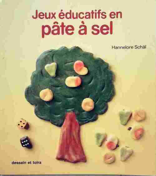 Livrenpoche : Jeux éducatifs en pâte à sel - Hannelore Schäl - Livre