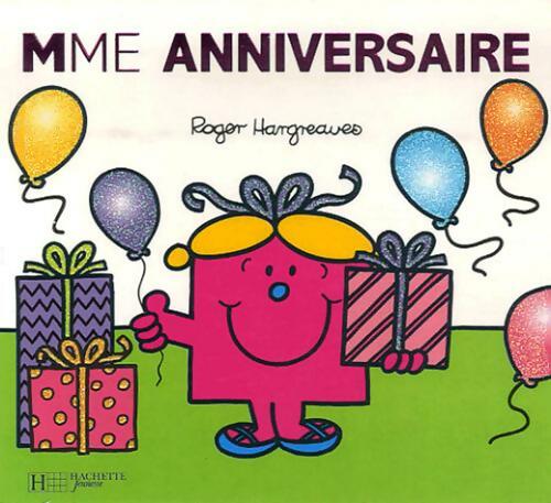 Livrenpoche : Madame Anniversaire - Collectif - Livre