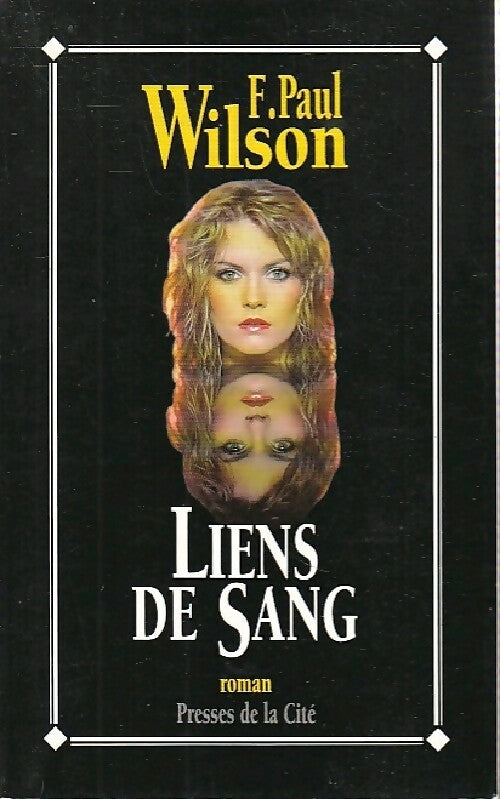 Livrenpoche : Liens de sang - F. Paul Wilson - Livre
