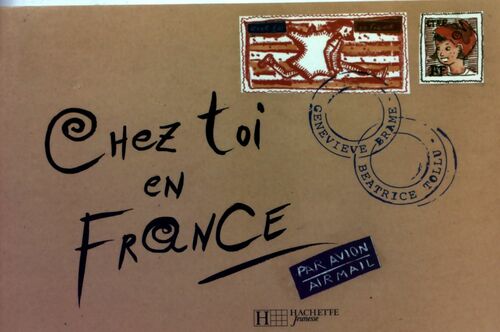 Livrenpoche : Chez toi en France - Geneviève Brame - Livre