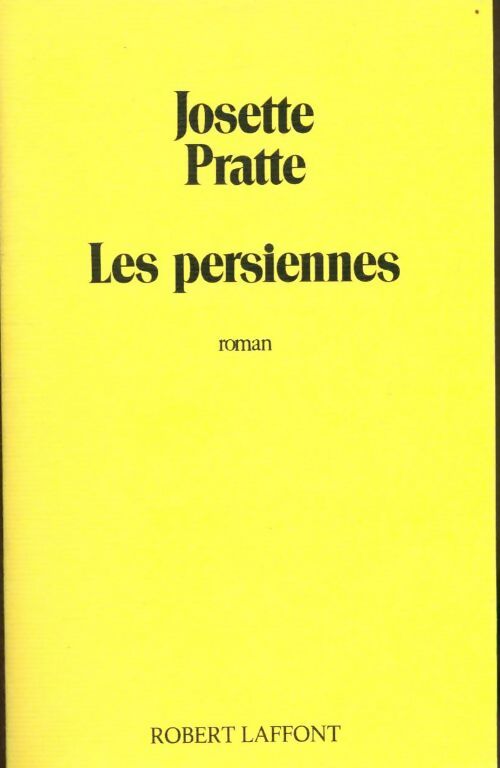 Livrenpoche : Les persiennes - Josette Pratte - Livre