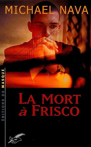 Livrenpoche : La mort à Frisco - Michael Nava - Livre