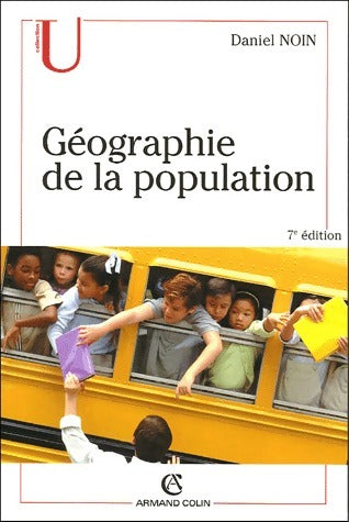 Livrenpoche : Géographie de la population - Daniel Noin - Livre
