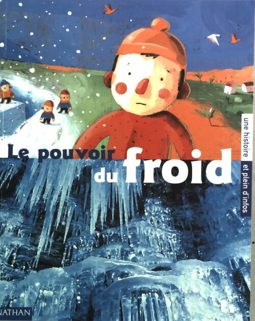 Livrenpoche : Le pouvoir du froid - Michel Piquemal - Livre