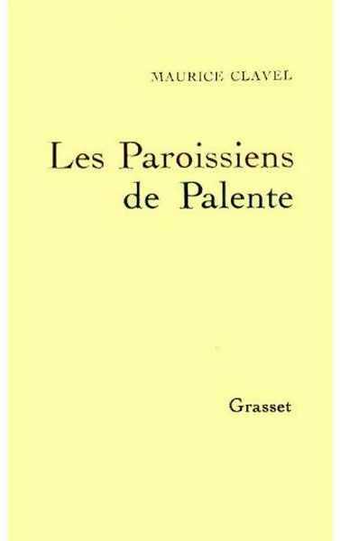 Les paroissiens de Palente - Maurice Clavel -  Grasset GF - Livre