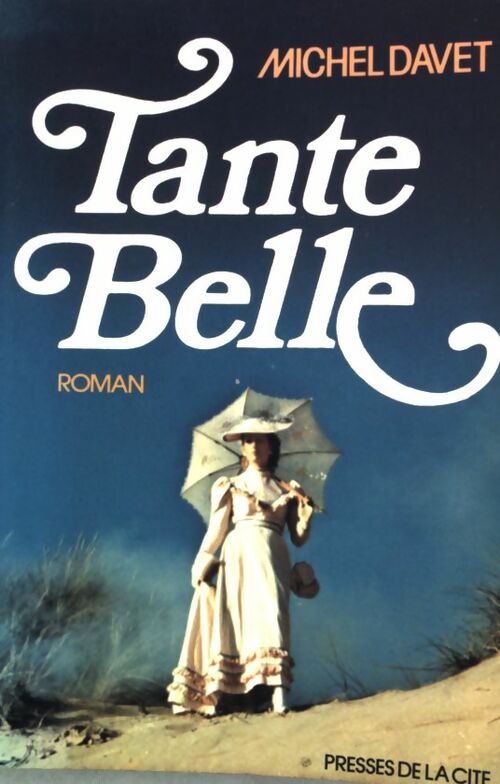 Livrenpoche : Tante Belle - Michel Davet - Livre