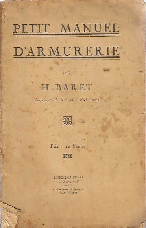 Livrenpoche : Petit manuel d'armurerie - H. Baret - Livre