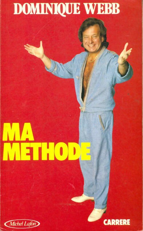 Livrenpoche : Ma méthode - Dominique Webb - Livre