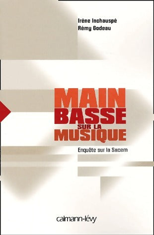 Livrenpoche : Main basse sur la musique - Irène Inchauspé - Livre