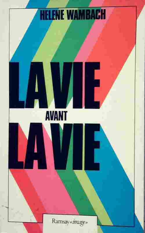 Livrenpoche : La vie avant la vie - Helen Wambach - Livre