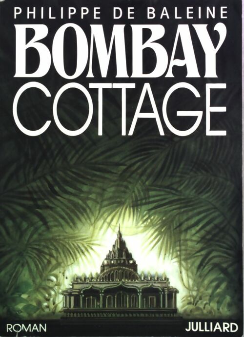 Livrenpoche : Bombay Cottage - Philippe De Baleine - Livre