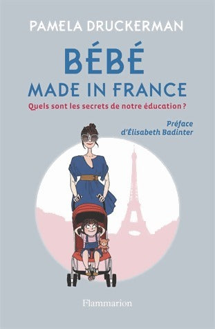 Livrenpoche : Bébé made in France - Pamela Druckerman - Livre