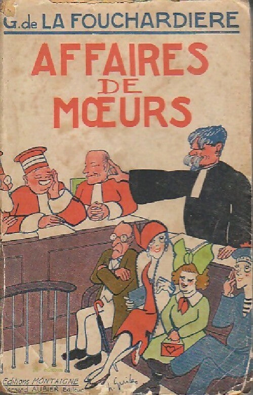 Livrenpoche : Affaires de moeurs - Georges De la Fouchardière - Livre