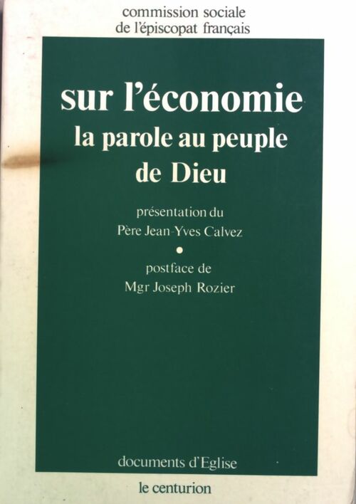 Livrenpoche : Sur l'économie, la parole au peuple de Dieu - Commission sociale de l'épiscopat - Livre