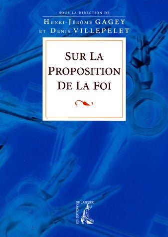 Livrenpoche : Sur la proposition de la foi - Collectif - Livre