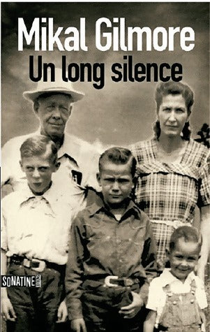 Livrenpoche : Un long silence - Mikal Gilmore - Livre
