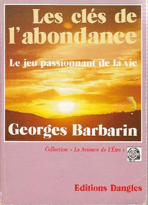 Livrenpoche : Les clés de l'abondance - Georges Barbarin - Livre