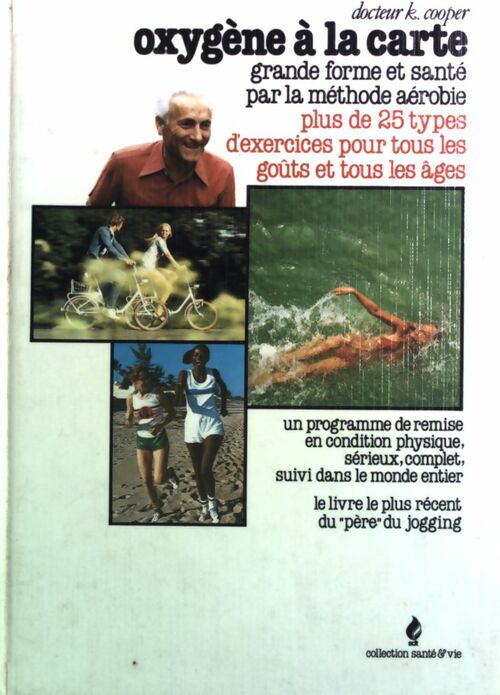 Livrenpoche : Oxygène à la carte - Dr Kenneth Cooper - Livre